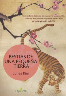 bestias de una pequeña tierra-juhea kim-9788412586305