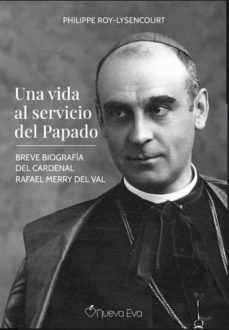 una vida al servicio del papado-philippe roy lysencourt-9788412598605