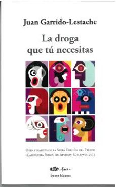 la droga que tu necesitas-juan garrido lestache aguilar-9788412678505