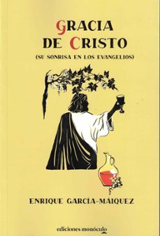 gracia de cristo-enrique garcia-maiquez-9788412690705