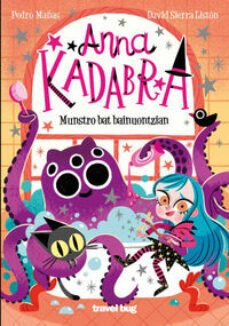 anna kadabra 3 - monstruo bat bainuontzian-9788412720105
