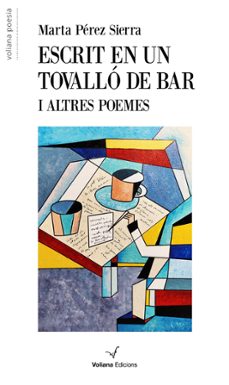 escrit en un tovallo de bar i altres poemes-marta perez sierra-9788412777505