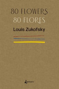 80 flowers/ 80 flores-louis zukofsky-9788412821505