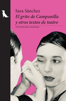 el grito de campanilla y otros textos de teatro-9788412881905