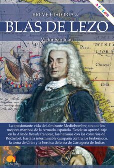 breve historia de blas de lezo-victor san juan sanchez-9788413050805