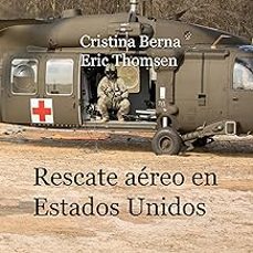rescate aereo en estados unidos-cristina berna-9788413260105