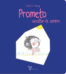 prometo escoltar-te sempre-9788413490205