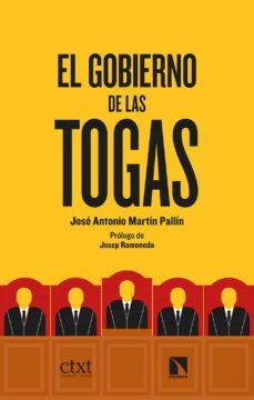 el gobierno de las togas (ebook)-jose antonio martin pallin-9788413521305