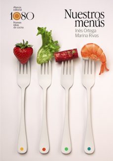 nuestros menus-ines ortega-marina rivas-9788413625805