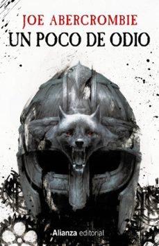 un poco de odio (trilogia la era de la locura 1) (mundo de la pri mera ley)-9788413628905