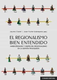 el regionalismo bien entendido-9788413691305