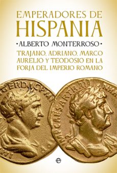 emperadores de hispania-alberto monterroso-9788413842905