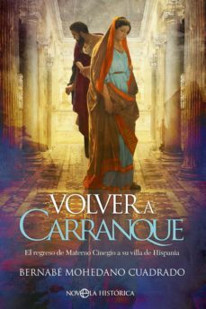 volver a carranque (ebook)-bernabe mohedano cuadrado-9788413844305