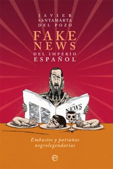 fake news del imperio español-9788413845005