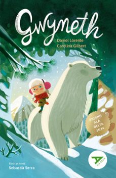 gwyneth  (premio ala delta 2024)-carolina gilbert-daniel lorente-9788414057605