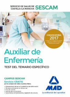auxiliar de enfermería del servicio de salud de castilla-la mancha (sescam). test del temario específico-9788414205105
