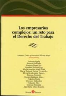 empresarios complejos: un reto para el derecho del trabajo-lorenzo gaeta-9788415000105