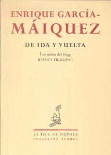 de ida y vuelta (coleccion alogos nº 10)-enrique garcia maiquez-9788415039105