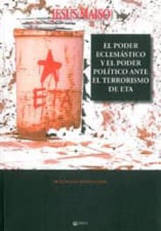 el poder eclesiastico y el poder politico ante el terrorismo de e ta-jesus maiso gonzalez-9788415128205