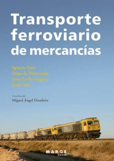 transporte ferroviario-miguel angel dombriz-9788415340805