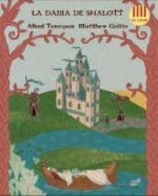 la dama de shalott -catala--alfred lord tennyson-9788415357605