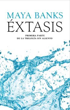 éxtasis (sin aliento 1) (ebook)-maya banks-9788415410805