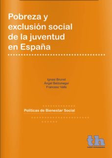 pobreza y exclusion social de la juventud en españa-9788415442905