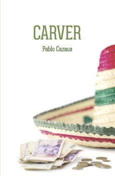 carver-pablo cazaux-9788415499305