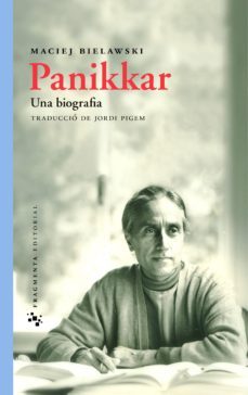 panikkar: una biografia (catalan)-maciej bielawski-9788415518105