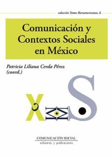 comunicacion y textos sociales en mexico-patricia liliana cerda perez-9788415544005