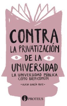 contra la privatizacion de la universidad-9788415549505