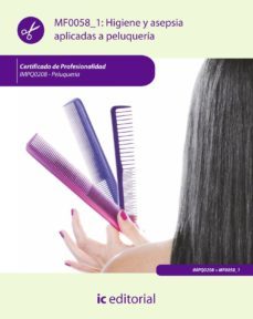 mf0058_1 higiene y asepsia aplicadas a peluqueria-9788415569305