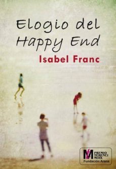 elogio del happy end (vii premio terenci moix de narrativa gay y lesbica de la fundacion arena)-lola van guardia-9788415574705