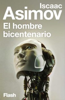 el hombre bicentenario (flash relatos) (ebook)-isaac asimov-9788415597605