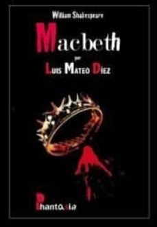 macbeth por luis mateo diez-9788415607205