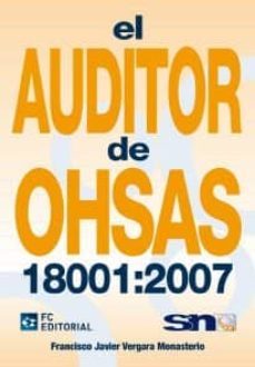 el auditor de ohsas 18001:2007 (ebook)-francisco j. vergara monasterio-9788415683605