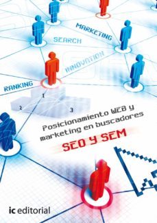 (i.b.d.) posicionamiento web y marketing en buscadores: seo y sem-miguel angel luque galvez-9788415886105