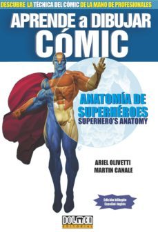 aprende a dibujar comic: anatomia de superheroes-9788415932505