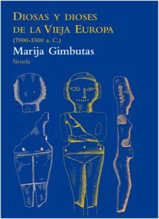 diosas y dioses de la vieja europa-marija gimbutas-9788415937005
