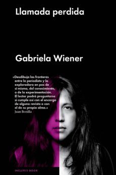 llamada perdida-gabriela wiener-9788415996705