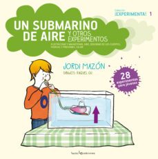 un submarino de aire y otros experimentos-jordi mazon bueso-9788416012305