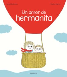 un amor de hermanita-astrid desborde-9788416126705