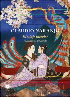 el viaje interior (2ª ed.): en los clasicos de oriente-9788416145805