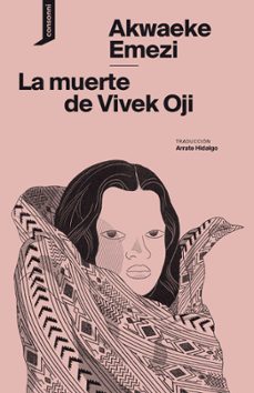 la muerte de vivek oji-akwaeke emezi-9788416205905