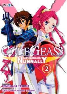 code geass: la pesadilla de nunnanly nº 2-takuma tomamasa-ichirou ohkouchi-9788416243105