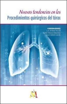 nuevas tencencias en los procedimientos quirurgicos del torax-luis jimenez hiscock-ramon moreno balsalobre-david saldaña garrido-9788416270705