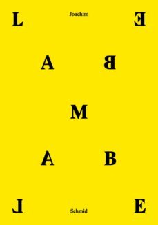 lambe lambe-joachim schmid-9788416282005