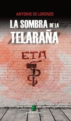 la sombra de la telaraña-antonio de lorenzo vazquez-9788416321605