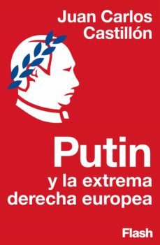 putin y la extrema derecha europea (coleccion endebate) (ebook)-9788416448005