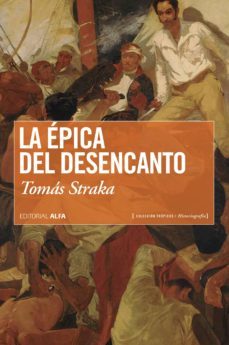 la epica del desencanto (ebook)-tomas straka-tomas straka-9788416687305